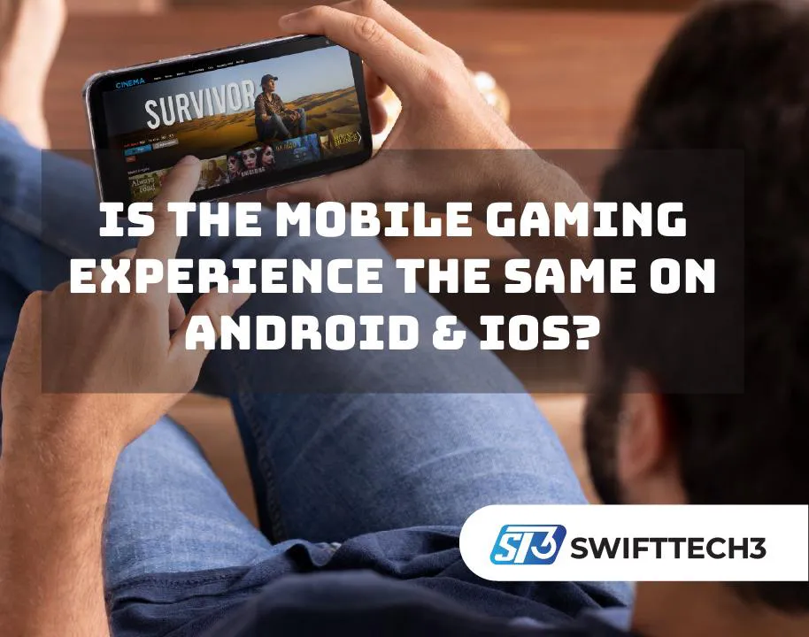 Mobile Gaming Experience