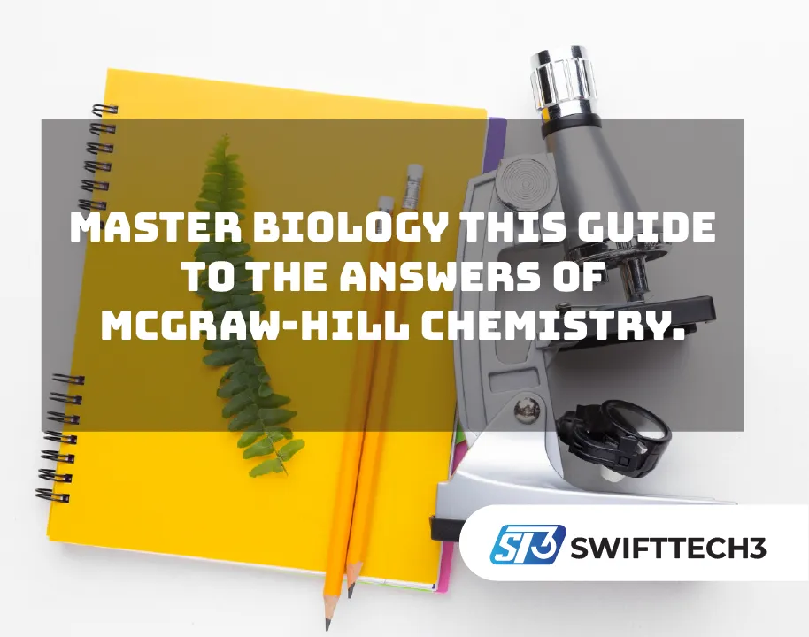 Master Biology This Guide to the Answers of McGraw-Hill Chemistry.