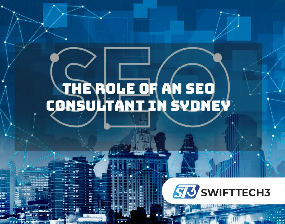 The Role of an SEO Consultant in Sydney